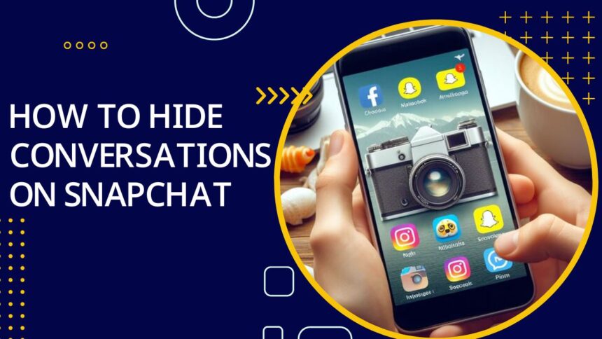 How to Hide Conversations on Snapchat