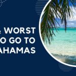 Worst Time To Go To The Bahamas