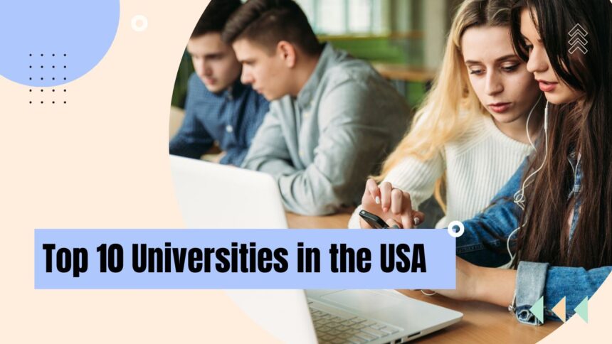 Top 10 Universities in the USA