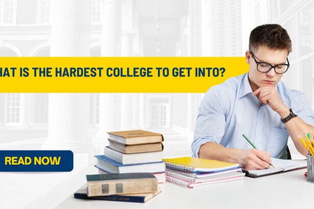 What is the hardest college to get into